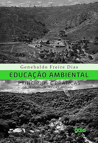 Educação ambiental: Princípios e práticas