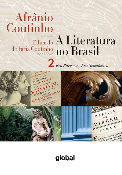 A Literatura no Brasil - Volume II - Era Barroca / Era neoclássica