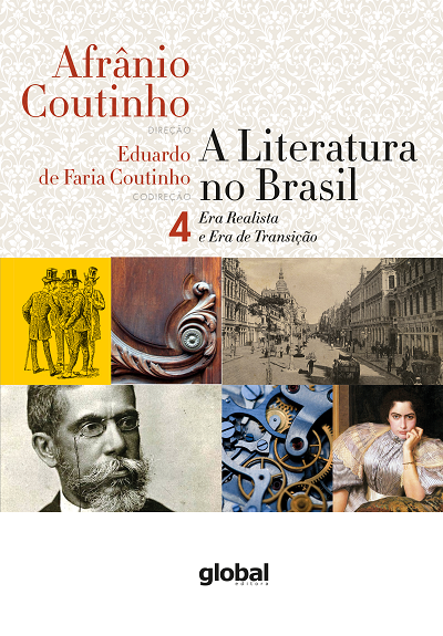 A Literatura no Brasil - Volume IV - Era realista / Era de transição