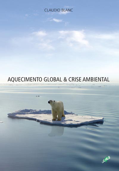 Aquecimento global & Crise ambiental